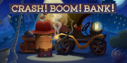 Crash! Boom! Bank!